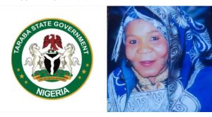 TARABA GOVERNMENT COMMISERATES WITH MAMBILLA ROYAL FAMILY OVER PASSING OF HRM. HAJIYA HAJARA SHEHU AUDU BAJU II